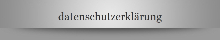 datenschutzerkl�rung